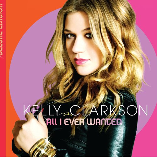 All I Ever Wanted [Deluxe Edition]