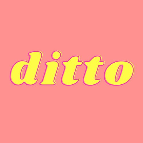Ditto - Single