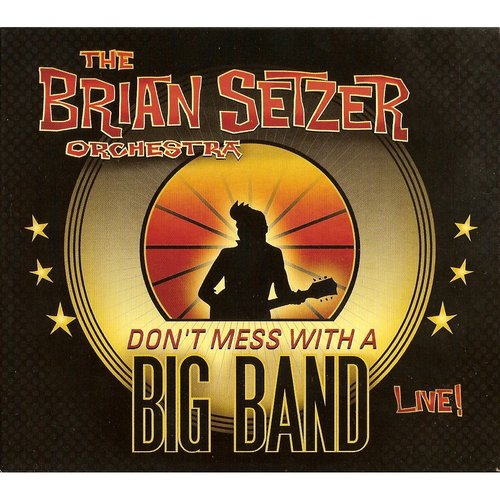 Don't Mess With a Big Band (Live)