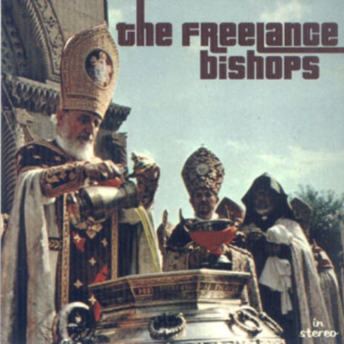 The Freelance Bishops