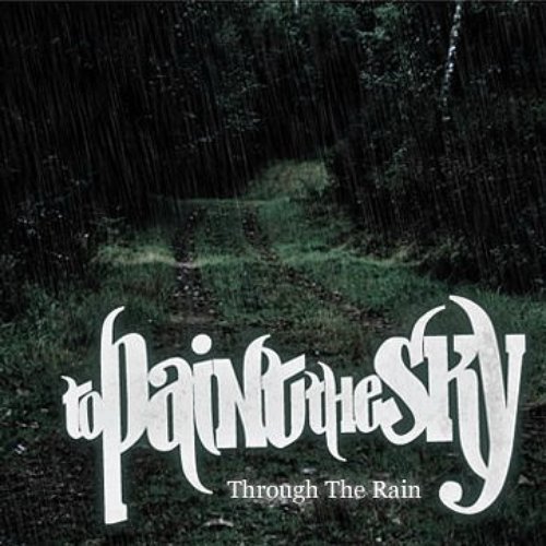 Through The Rain