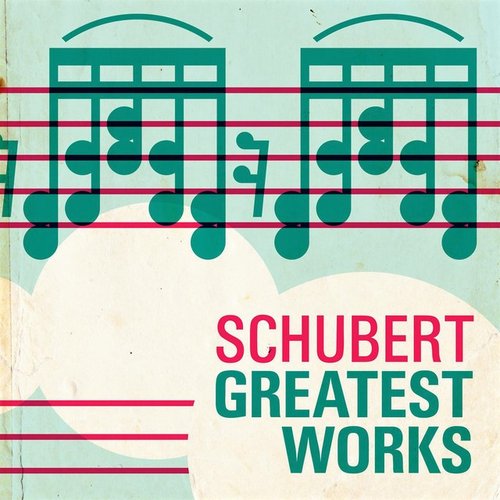 Shubert Greatest Works