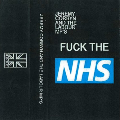 Fuck the NHS