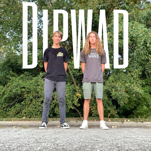 Dipwad - EP