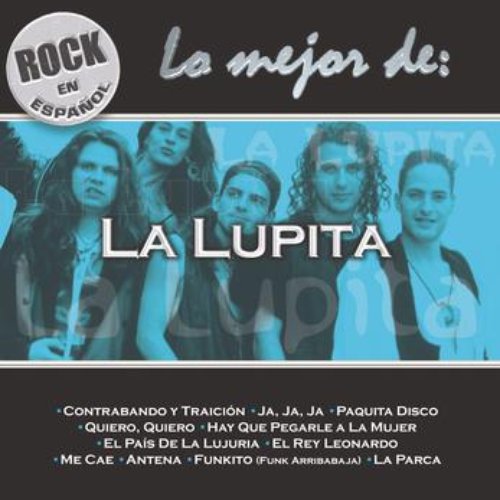 Rock En Espanol - Lo Mejor De La Lupita