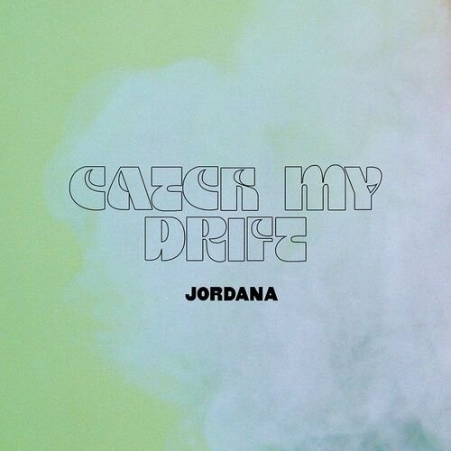 Catch My Drift - Single