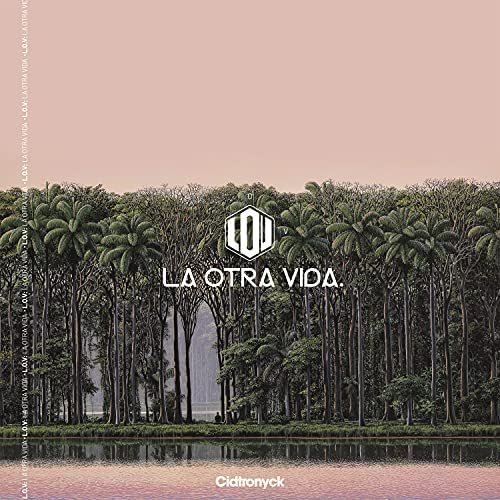 L.O.V: La Otra Vida