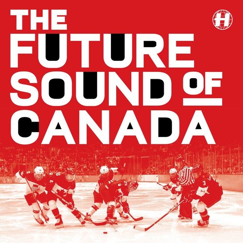 The Future Sound Of Canada