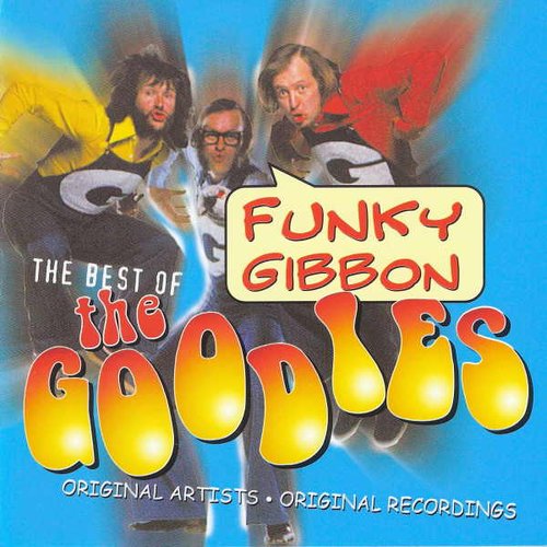 Funky Gibbon: The Best of The Goodies