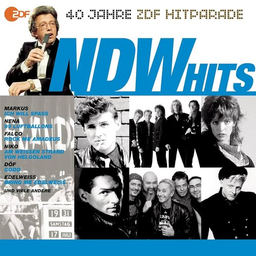 Die NDW Hits - Das beste aus 40 Jahren Hitparade