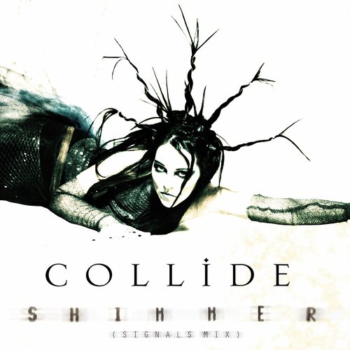 Shimmer (Signals Mix)
