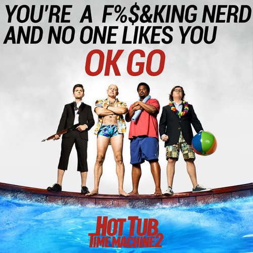 You're a Fucking Nerd and No One Likes You - Single