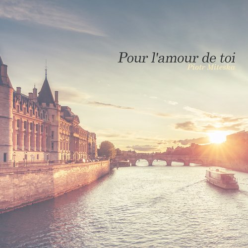 Pour l'amour de toi