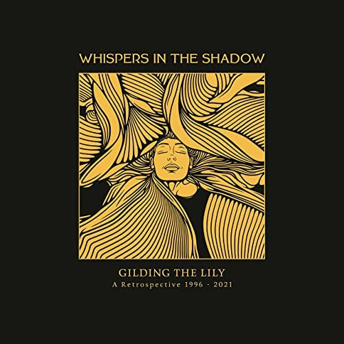 Gilding The Lily - A Retrospective 1996-2021