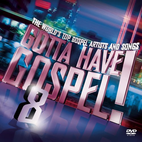 Gotta Have Gospel 6