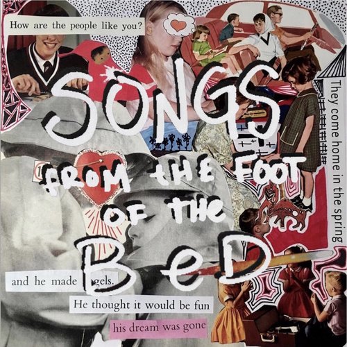 Songs from the Foot of the Bed