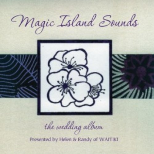 Magic Island Sounds: The Wedding Album