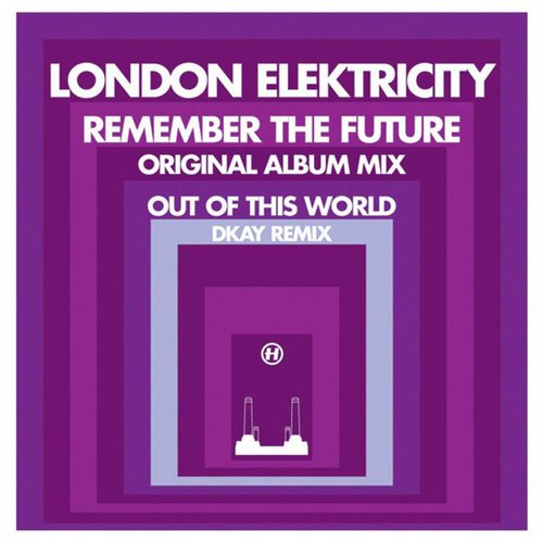 Remember The Future (Original Album Mix) / Out Of This World (DKay Remix)