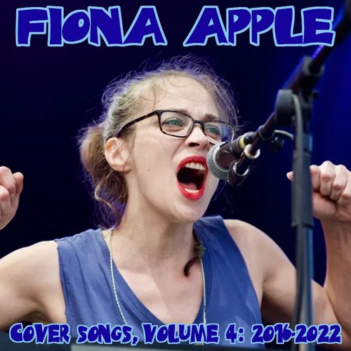 Cover Songs, Volume 4: 2016-2022