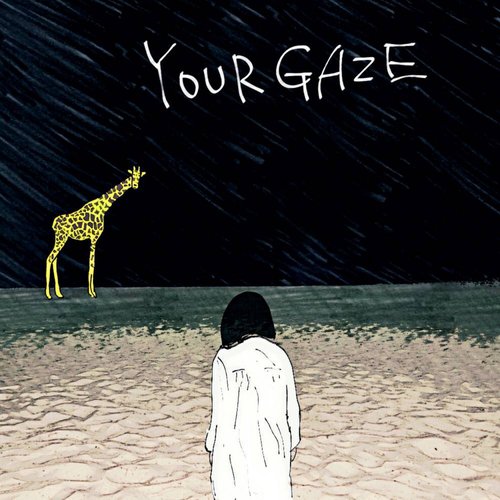 Your Gaze