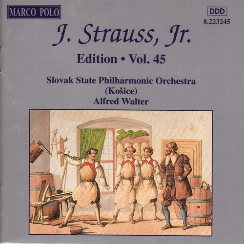 STRAUSS II, J.: Edition - Vol. 45