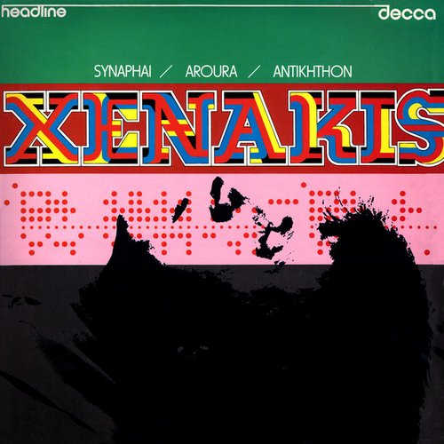 Xenakis: Synaphai; Aroura; Antikhthon