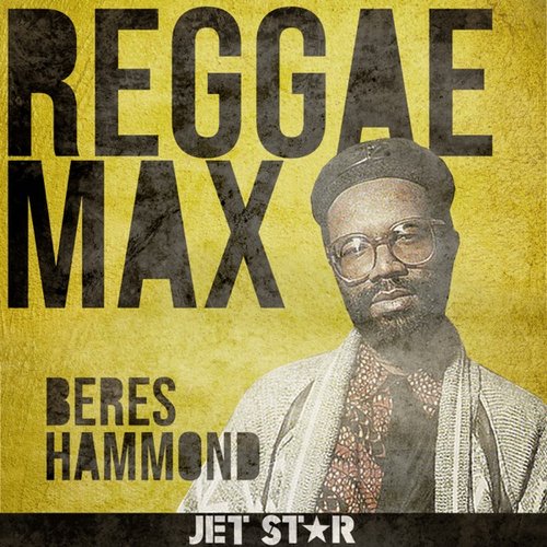 Reggae Max: Beres Hammond