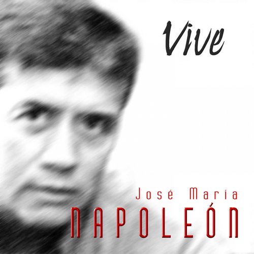 Vive — José María Napoleón | Last.fm