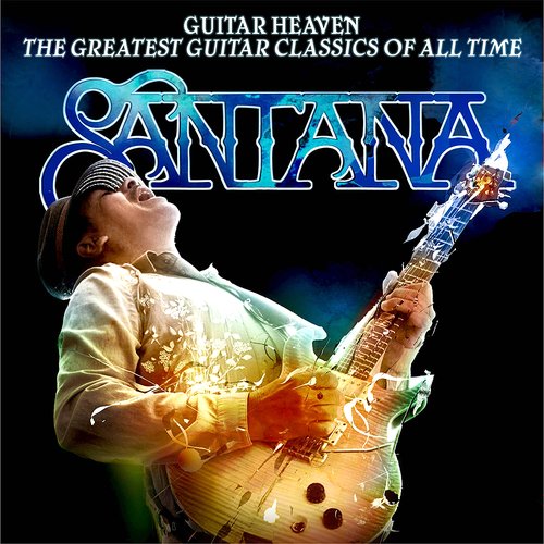 Guitar Heaven: The Greatest Guitar Classics Of All Time