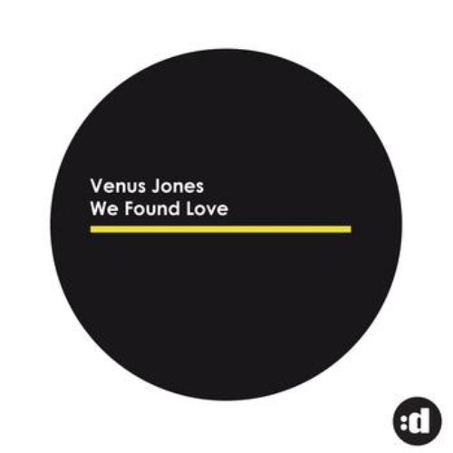 We Found Love