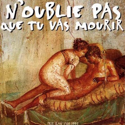 N'ouble Pas Que Tu Vas Mourir