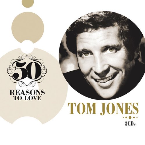 50 Reasons To Love: Tom Jones