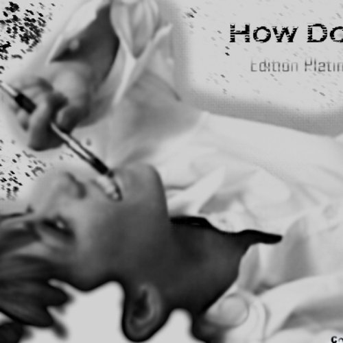 How Does? Edition Platinum