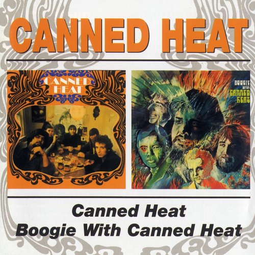 Canned Heat/Boogie With Canned Heat
