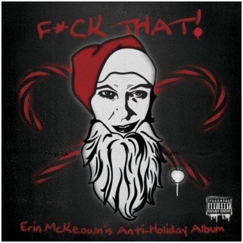 F*ck That! Erin McKeown's Anti-Holiday Album