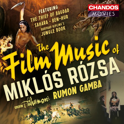 The Film Music Of Miklós Rózsa