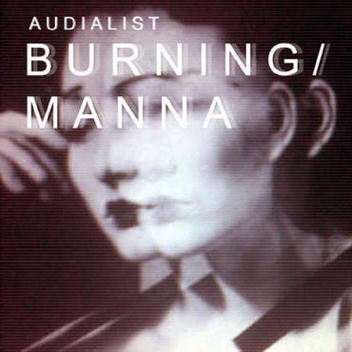 Burning / Manna