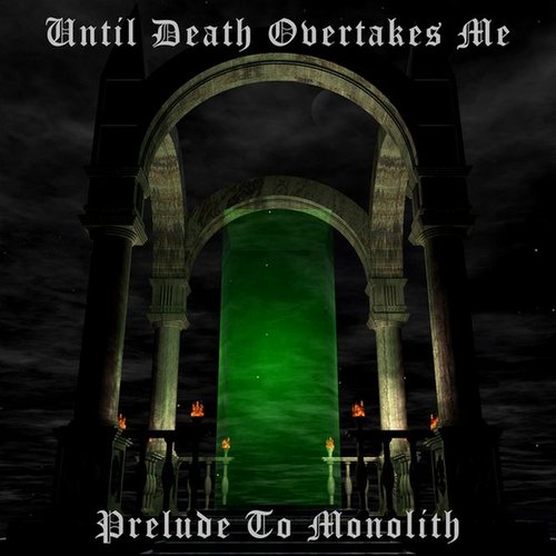 Prelude to Monolith