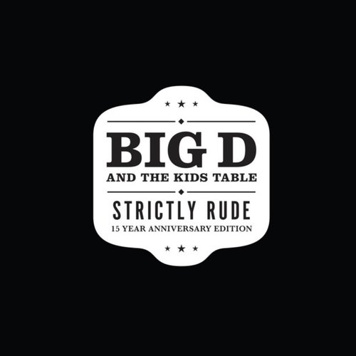 Strictly Rude (15 Year Anniversary Edition)