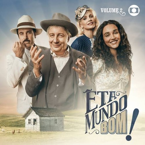 Êta Mundo Bom! - Vol. 2 - EP