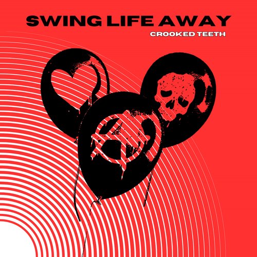 Swing Life Away - Single