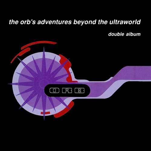 The Orb's Adventures Beyond the Ultraworld