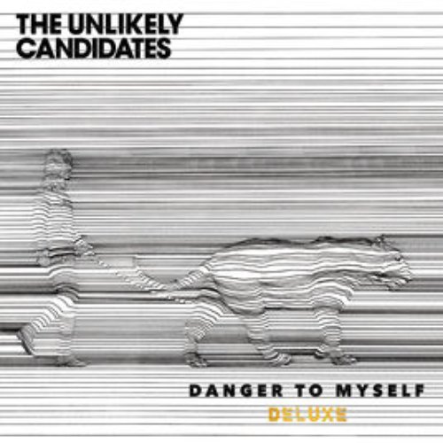 Danger To Myself (Deluxe)