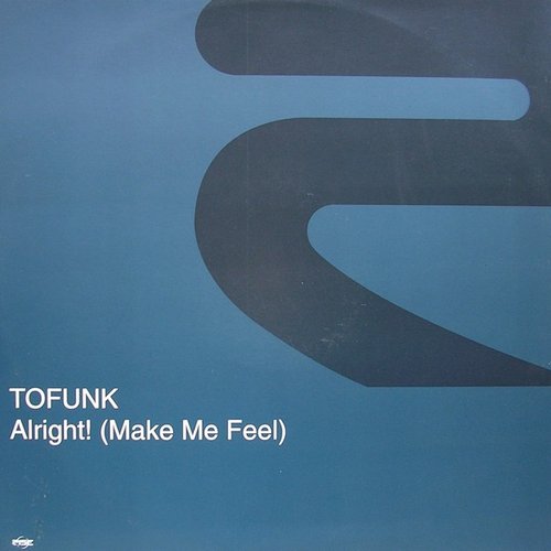 Alright! (Make Me Feel)
