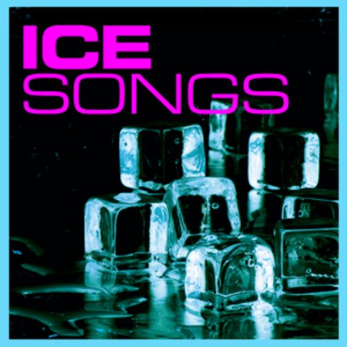 Ice Songs — Various Artists Last.fm