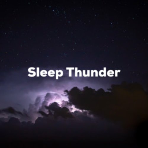 Sleep Thunder