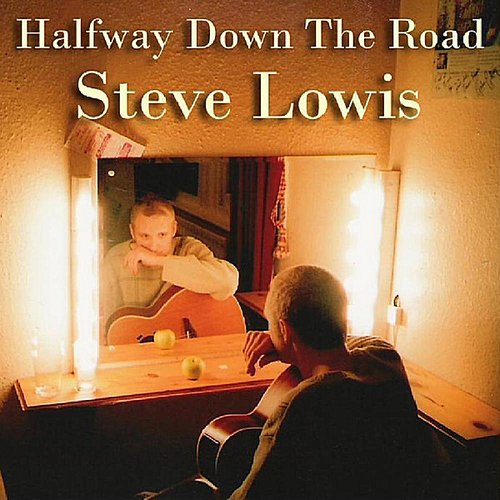 Halfway Down the Road