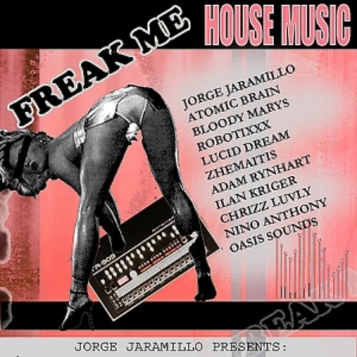 Freak Me House Music