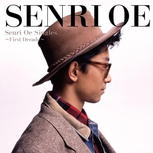 Senri Oe Singles ～First Decade～