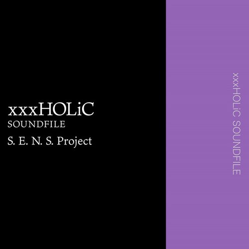 xxxHOLiC SOUNDFILE (TVアニメ「xxxHOLiC」オリジナル・サウンドトラック)